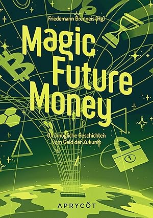 Imagen del vendedor de Magic Future Money a la venta por moluna