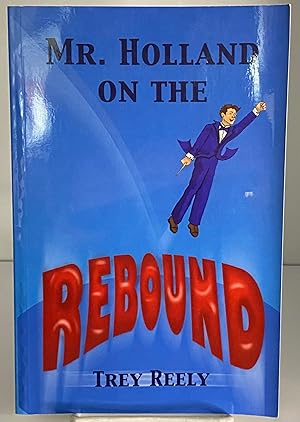 Seller image for Mr. Holland on the Rebound/G7647 for sale by Books Galore Missouri