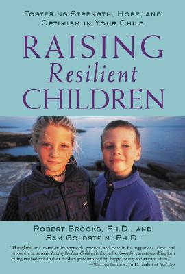 Imagen del vendedor de Raising Resilient Children: Fostering Strength, Hope, and Optimism in Your Child (Paperback or Softback) a la venta por BargainBookStores