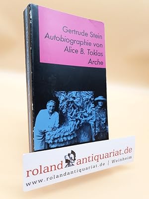 Bild des Verkufers fr Autobiographie von Alice B. Toklas zum Verkauf von Roland Antiquariat UG haftungsbeschrnkt