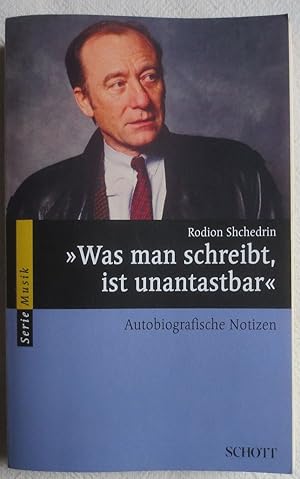 Immagine del venditore per Was man schreibt, ist unantastbar" : autobiografische Notizen venduto da VersandAntiquariat Claus Sydow