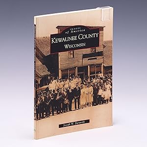 Seller image for Kewaunee County, Wisconsin (Images of America) for sale by Salish Sea Books