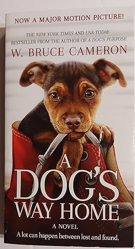 A Dog's Way Home Movie Tie-In: A Novel (A Dog's Way Home Novel, 1)