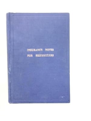 Seller image for Insurance Notes for Shipbrokers for sale by World of Rare Books