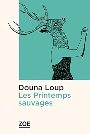 Bild des Verkufers fr Les Printemps sauvages zum Verkauf von primatexxt Buchversand
