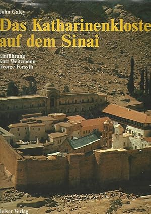 Immagine del venditore per Das Katharinenkloster auf dem Sinai. bers. aus d. Engl.: Brigitte Weitbrecht. venduto da Lewitz Antiquariat