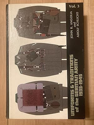 Seller image for Uniforms and Traditions of the German Army: 1933-1945. Vol 3. for sale by Forecastle Books
