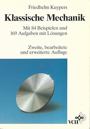 Seller image for Klassische Mechanik. Mit 84 Beispielen und 169 Aufgaben mit Lsungen. for sale by Lewitz Antiquariat
