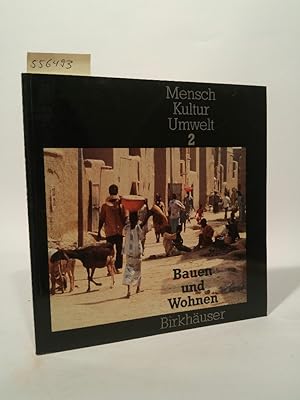 Seller image for Bauen und Wohnen (Mensch - Kultur - Umwelt, 2) for sale by ANTIQUARIAT Franke BRUDDENBOOKS