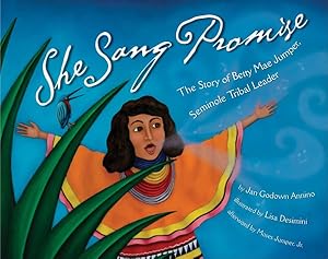 Seller image for She Sang Promise : The Story of Betty Mae Jumper, Seminole Tribal Leader for sale by GreatBookPricesUK