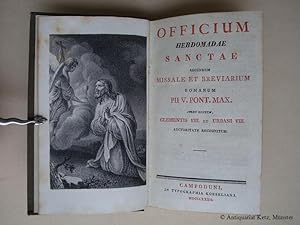 Officium hebdomadae sanctae secundum missale et breviarium romanum, Pii V. Pont. Max. iussu editu...