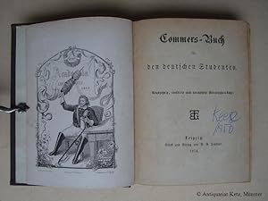 Commers-Buch für den deutschen Studenten. 19., revidierte und vermehrte Stereotypauflage.