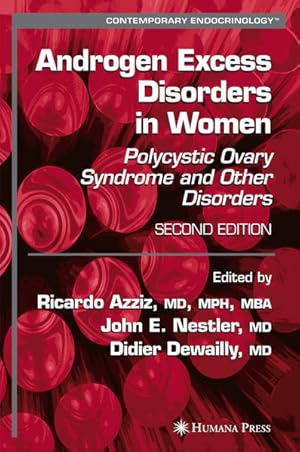 Seller image for Androgen Excess Disorders in Women. Polycystic Ovary Syndrome and Other Disorders. [Contemporary Endocrinology]. for sale by Antiquariat Thomas Haker GmbH & Co. KG