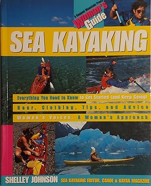 Sea Kayaking: A Woman's Guide