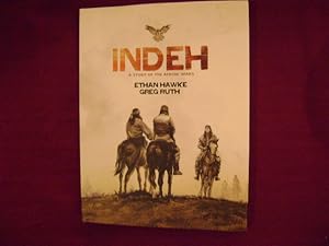 Immagine del venditore per Indeh. A Story of The Apache Wars. venduto da BookMine