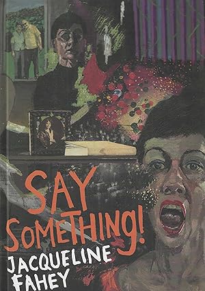 Say Something! Jacqueline Fahey