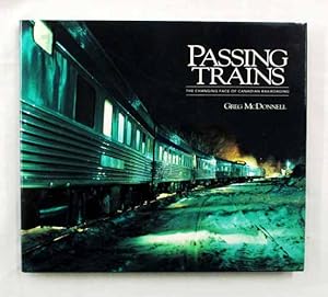 Bild des Verkufers fr Passing Trains. The Changing Face of Canadian Railroading zum Verkauf von Adelaide Booksellers