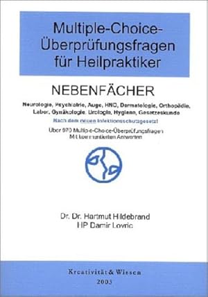 Seller image for Multiple-Choice-berprfungfragen fr Heilpraktiker, Nebenfcher: ber 900 Fragen der Gesundheitsmter zu den Nebenfchern mit kommentierten Antworten. for sale by Antiquariat Armebooks