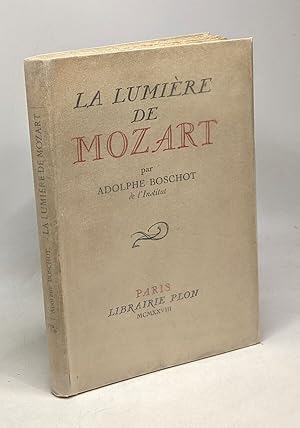 Image du vendeur pour La lumire de Mozart - exemplaire numrot 14 sur papier Alfa mis en vente par crealivres