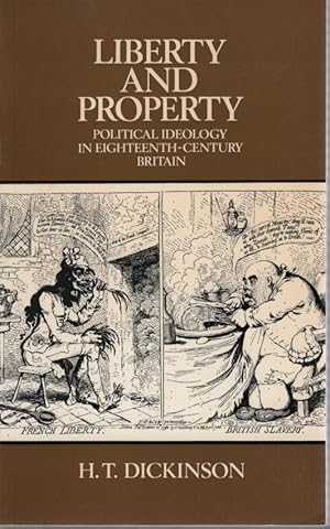 Bild des Verkufers fr Liberty and Property: Political Ideology in 18th Century Britain. zum Verkauf von Fundus-Online GbR Borkert Schwarz Zerfa