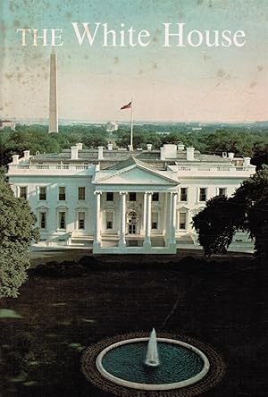 Seller image for The White House - an Historical Guide plus ephemera for sale by Bookshop Baltimore