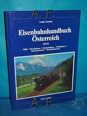 Immagine del venditore per Eisenbahnhandbuch sterreich 1992/93 : BB - Privatbahnen - Straenbahnen - Werkbahnen - Museumsbahnen - Eisenbahnmuseen. venduto da Antiquarische Fundgrube e.U.