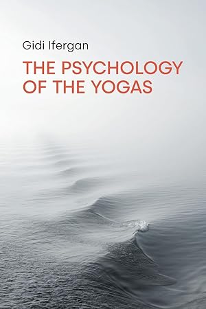 Bild des Verkufers fr The Psychology of the Yogas zum Verkauf von moluna