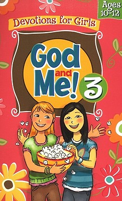 Seller image for God and Me! 3: Devotions for Girls Ages 10-12 (Spiral Bound, Comb or Coil) for sale by BargainBookStores