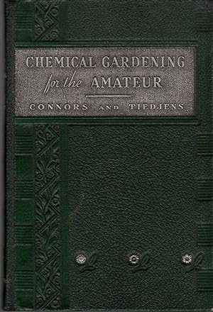 Chemical Gardening for the Amateur Gardening Without Soil Made Easy