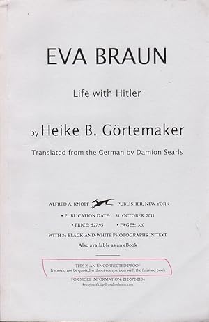 Imagen del vendedor de Eva Braun: Life with Hitler [Uncorrected Proof] a la venta por Clausen Books, RMABA