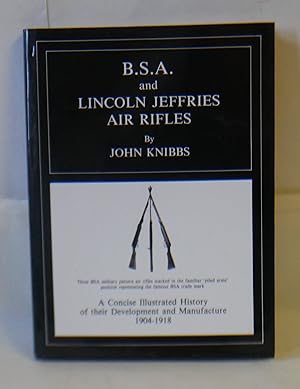 Seller image for BSA And Lincoln Jeffries Air Rifles for sale by Hereward Books