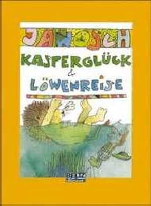 Kasperglück und Löwenreise (Beltz & Gelberg)