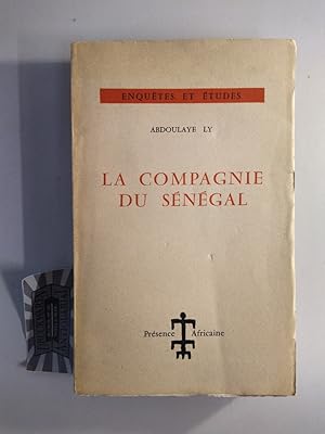 La Compagnie du Sénégal.