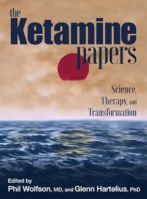 Seller image for The Ketamine Papers: Science, Therapy, and Transformation for sale by Book Merchant Jenkins, ANZAAB / ILAB