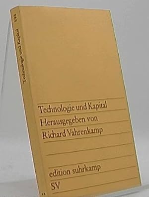 Bild des Verkufers fr Technologie und Kapital. mit Beitr. von Hans-Dieter Bahr [u. a. Hrsg. von Richard Vahrenkamp] / edition suhrkamp ; 598 zum Verkauf von Antiquariat Unterberger