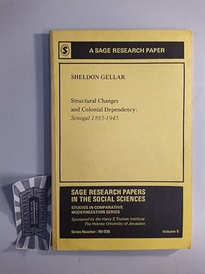 Image du vendeur pour Structural Changes and Colonial Dependency: Senegal 1885-1945. mis en vente par Druckwaren Antiquariat