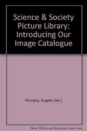 Bild des Verkufers fr Science & Society Picture Library: Introducing Our Image Catalogue zum Verkauf von WeBuyBooks