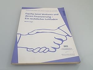 Imagen del vendedor de Equity Joint Ventures und deren Finanzierung - Ein rechtlicher Leitfaden a la venta por SIGA eG