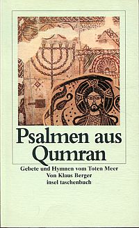 Bild des Verkufers fr Psalmen aus Qumran. Gebete und Hymnen vom Toten Meer. zum Verkauf von Bcher Eule