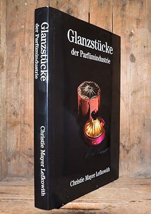 Image du vendeur pour Glanzstcke der Parfmindustrie. mis en vente par Antiquariat Thomas Rezek
