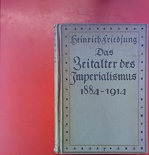 Bild des Verkufers fr Das Zeitalter des Imperialismus 1884-1914 Erster Band zum Verkauf von biblion2