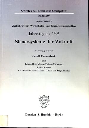 Immagine del venditore per Steuersysteme der Zukunft; Schriften des Vereins fr Socialpolitik Band 256 zugleich Beiheft 6 Zeitschrift fr Wirtschafts- und Sozialwissenschaften; venduto da books4less (Versandantiquariat Petra Gros GmbH & Co. KG)