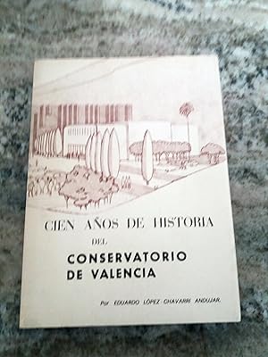 CIEN AÑOS DE HISTORIA DEL CONSERVATORIO DE VALENCIA