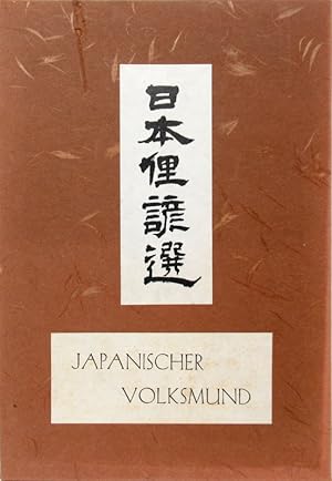 Japanischer Volksmund. Aus dem Japanischen übertragene Sprichwörter von Rose Lesser. Handgeschrie...