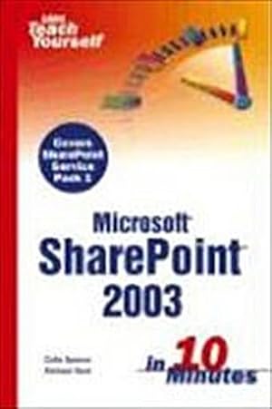 Seller image for Sams Teach Yourself Microsoft Sharepoint 2003: In 10 Minutes for sale by unifachbuch e.K.