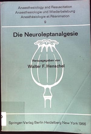 Bild des Verkufers fr Die Neuroleptanalgesie. Anaesthesiologie und Wiederbelebung; 9; zum Verkauf von books4less (Versandantiquariat Petra Gros GmbH & Co. KG)