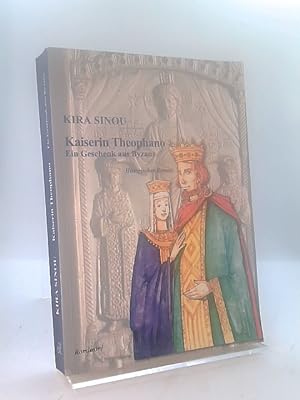 Kaiserin Theophano - Ein Geschenk aus Byzanz: Historischer Roman