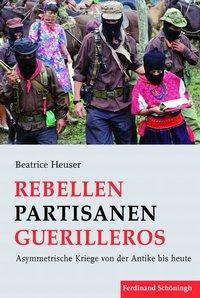Bild des Verkufers fr Rebellen - Partisanen - Guerilleros zum Verkauf von moluna