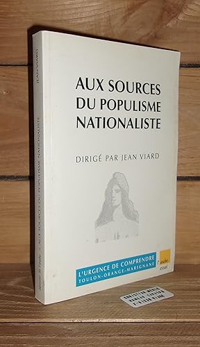 Imagen del vendedor de AUX SOURCES DU POPULISME NATIONALISTE a la venta por Planet's books