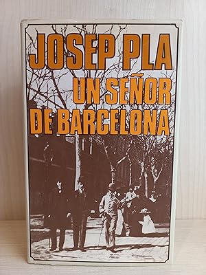 Imagen del vendedor de Josep Pla. Un seor de Barcelona. Mundo Actual de Ediciones, primera edicin, 1981. a la venta por Bibliomania